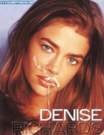 Denise Richards Facial Cumshot Nudes 001